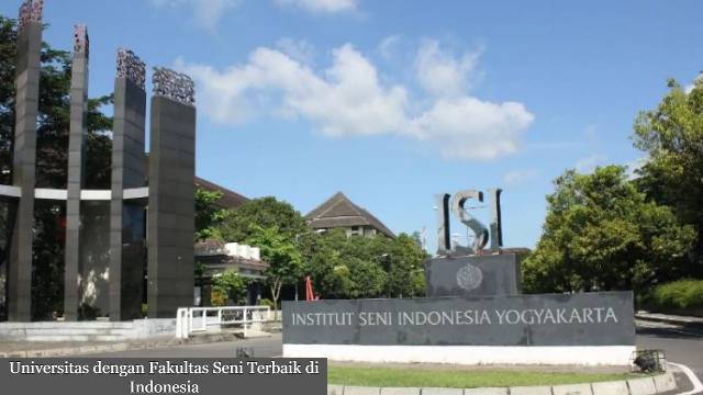 5 Universitas dengan Fakultas Seni Terbaik di Indonesia