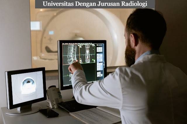 5 Kumpulan Universitas Dengan Jurusan Radiologi di Wilayah Jawa dan Jakarta